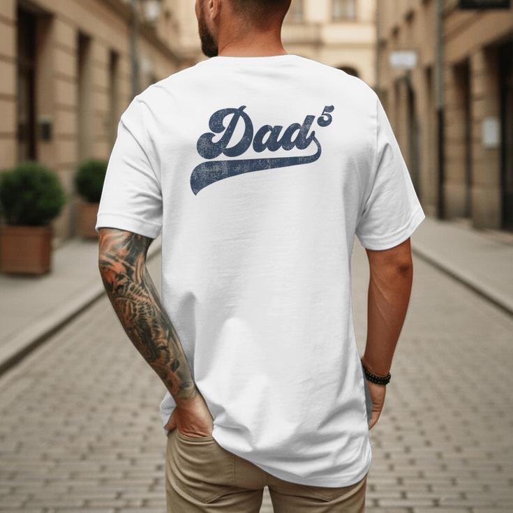 Dad5 Daddy Of 5 Kids Father Of Five Fifth Time Dad Men's Back Print T-Shirt