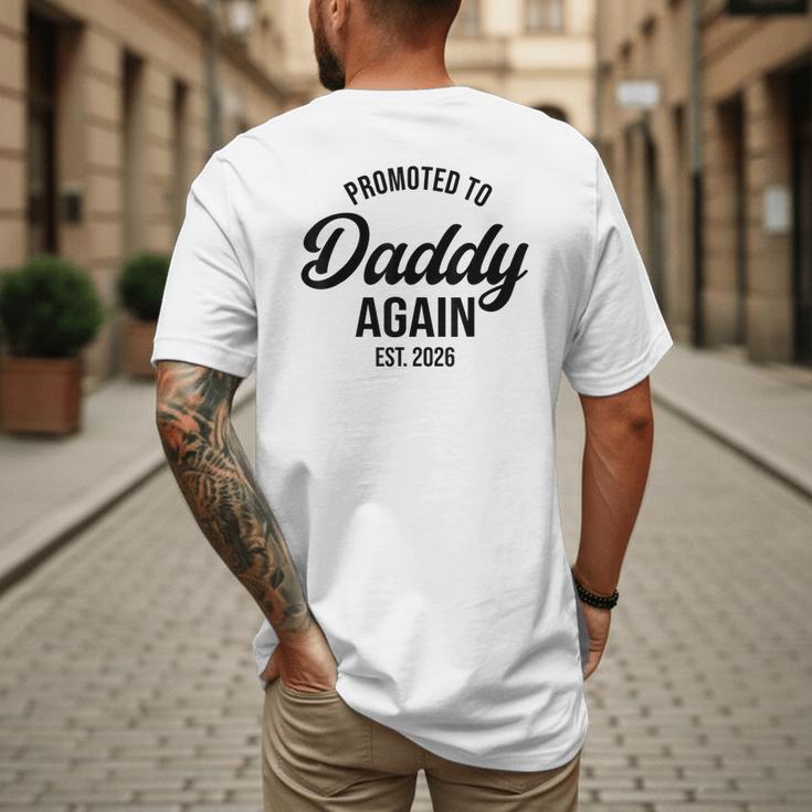 Daddy Again 2026 Promoted To Daddy Again 2026 Dad Again Men's Back Print T-Shirt