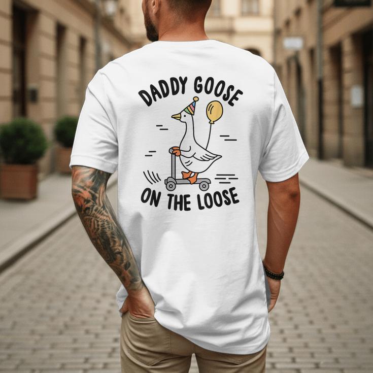 Daddy Goose On The Loose Birthday Matching Family Men's Back Print T-Shirt
