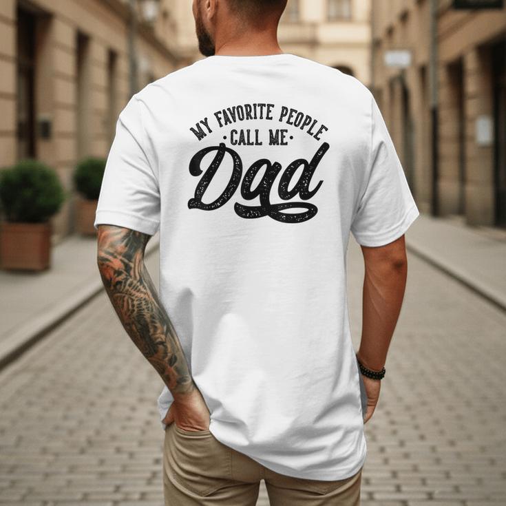 My Favorite People Call Me Dad Father's Day Men's Back Print T-Shirt
