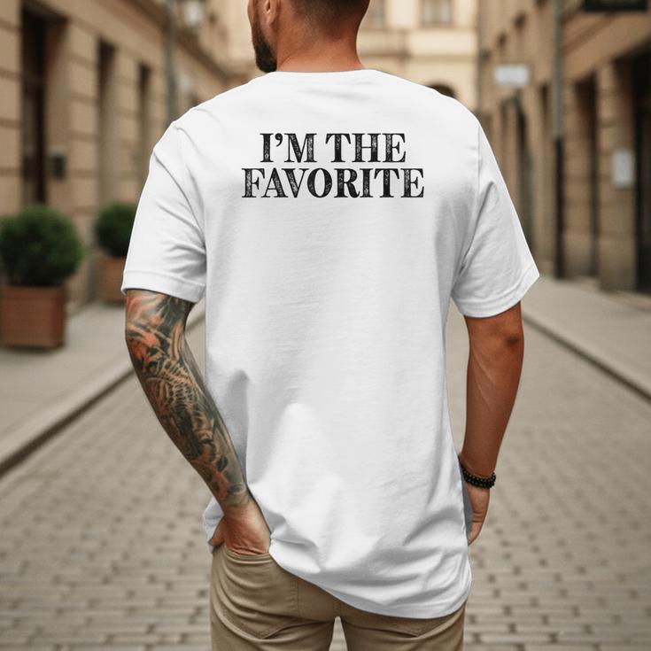 I'm The Favorite Dad Mom Grandma Favorite Men's Back Print T-Shirt I'm The Favorite Dad Mom Grandma Favorite Men's Back Print T-Shirt
