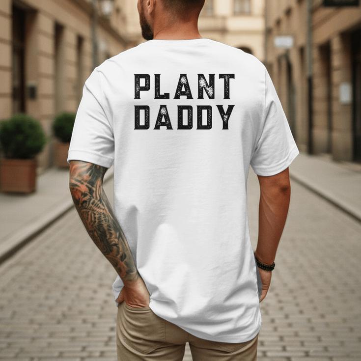 Plant Daddy Dad Gardener Fathers Day Gardening Vintage Men's Back Print T-Shirt