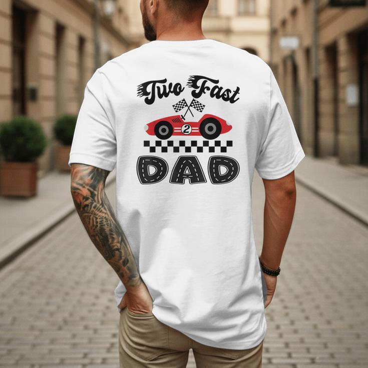 Two Fast Dad Of The Birthday Boy Racing Car Family Men's Back Print T-Shirt Two Fast Dad Of The Birthday Boy Racing Car Family Men's Back Print T-Shirt