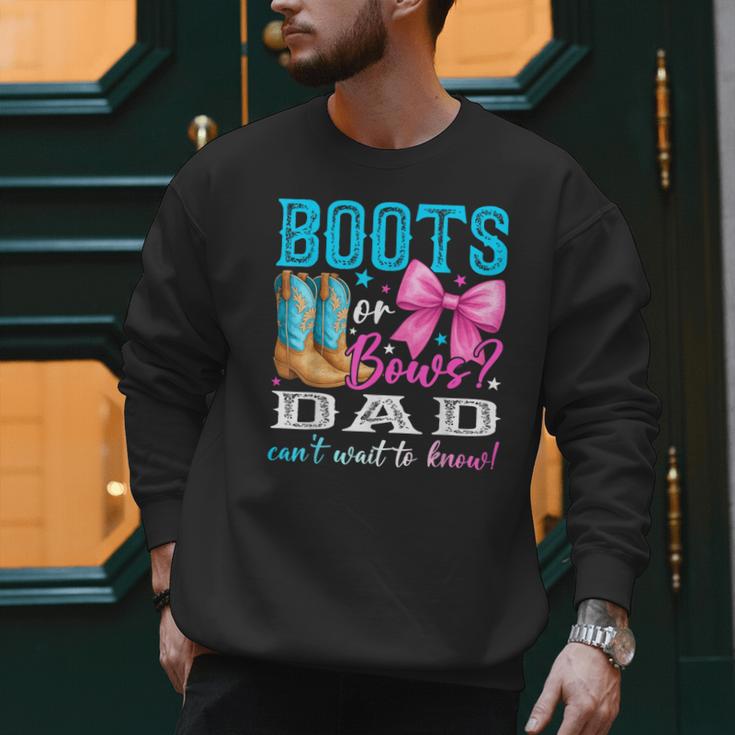 Boots Or Bows Dad Loves You Gender Reveal Party Men Sweatshirt