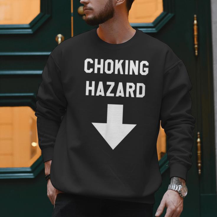 Choking Hazard Adult Dad Joke Men Sweatshirt