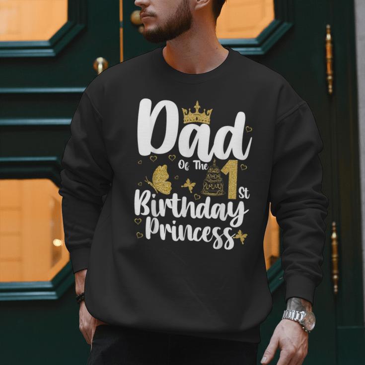 Dad Of The 1st Birthday Princess Girl 1 Years Old B-Day Men Sweatshirt