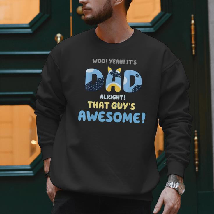 My Dad Is Awesome Fathers Day Shirt From Son Daughter Wife Men Sweatshirt My Dad Is Awesome Fathers Day Shirt From Son Daughter Wife Men Sweatshirt