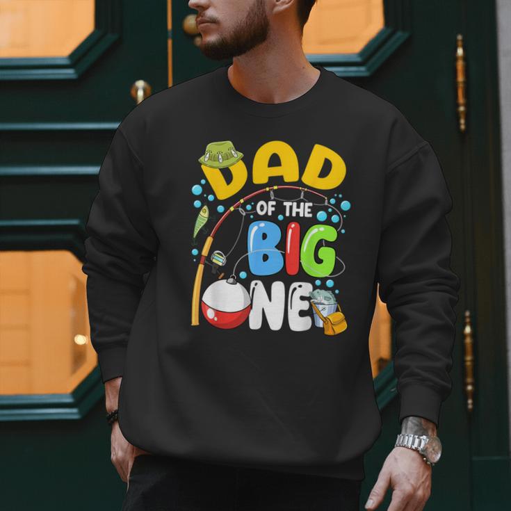 Dad Of The Big One Fishing Birthday Boy Family Party Men Sweatshirt