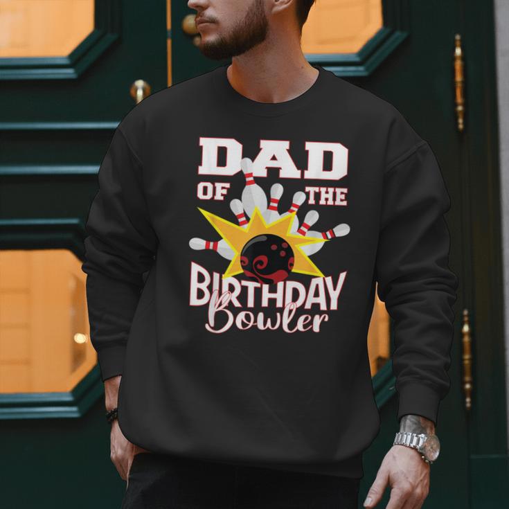 Dad Of The Birthday Bowler Kid Bowling Party Men Sweatshirt