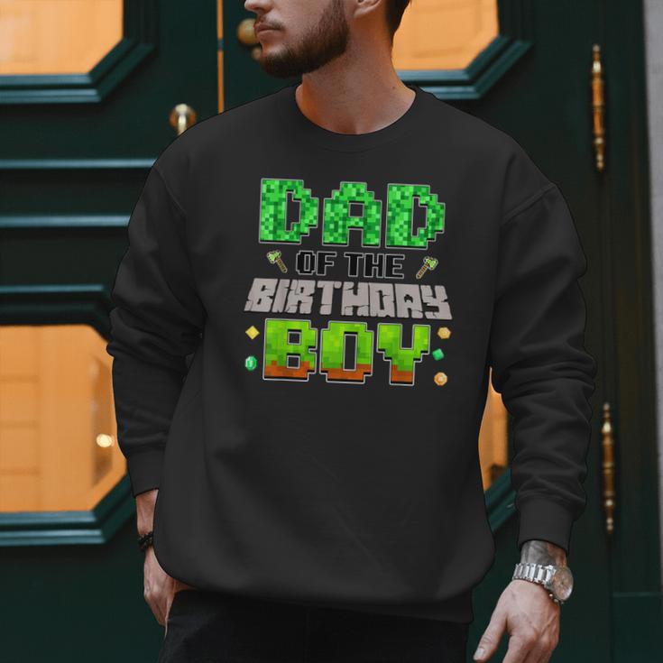 Dad Of The Birthday Boy Family Gaming Pixel Birthday Party Men Sweatshirt