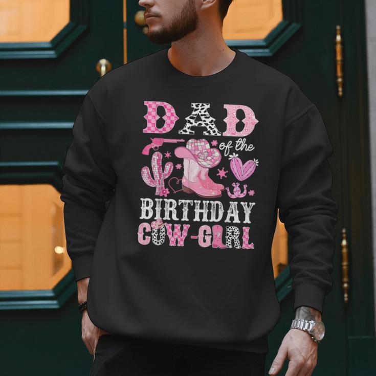 Dad Of The Birthday Cow-Girl Rodeo Cowgirl Bday Men Sweatshirt