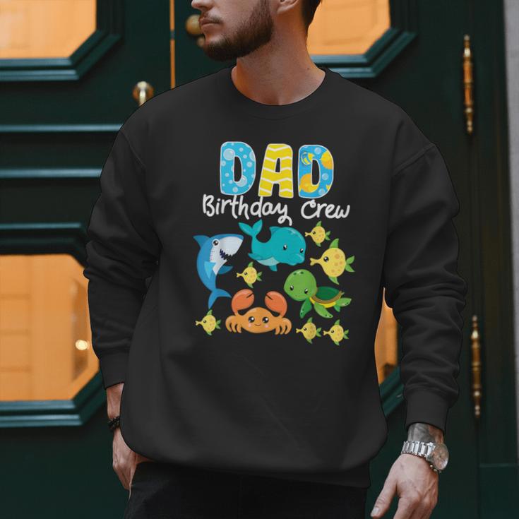 Dad Birthday Crew Sea Ocean Fish Aquarium Bday Party Men Sweatshirt
