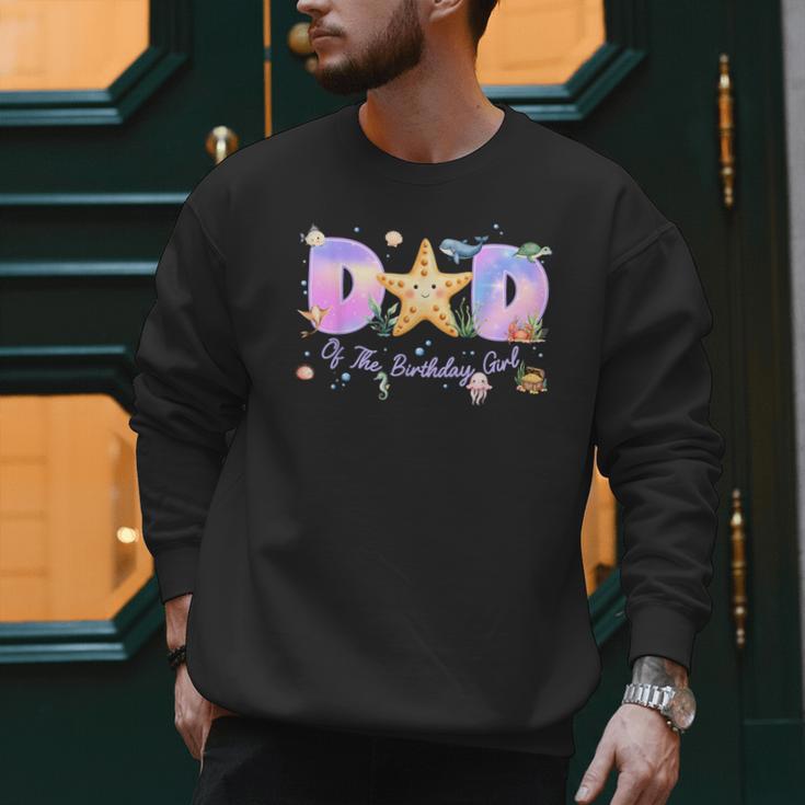 Dad Of The Birthday Girl One-Der The Sea Family Matching Men Sweatshirt