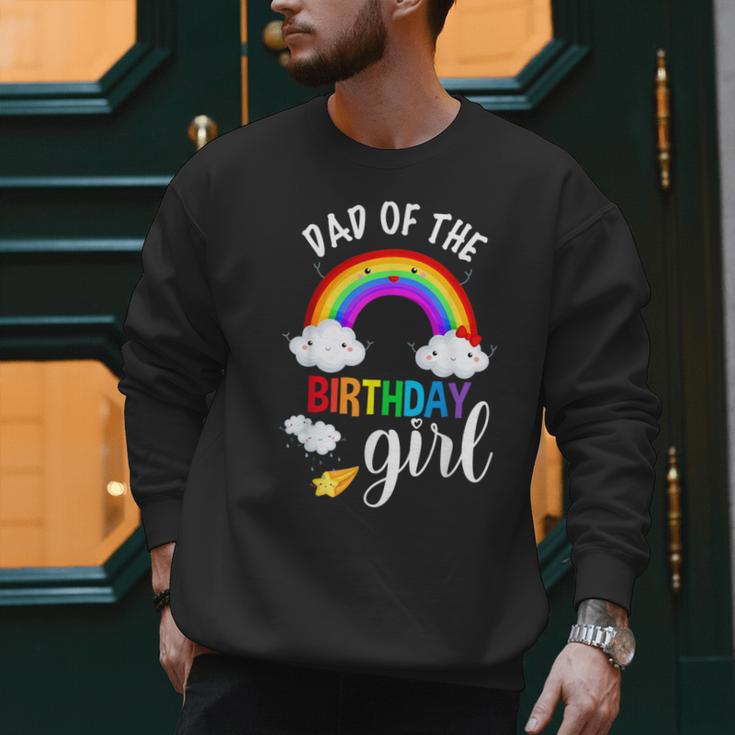 Dad Of The Birthday Girl Rainbow B-Day Matching Family Men Sweatshirt