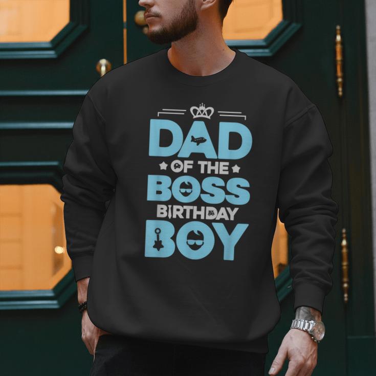 Dad Of The Boss Birthday Party Outfit Like A Boss Daddy Men Sweatshirt