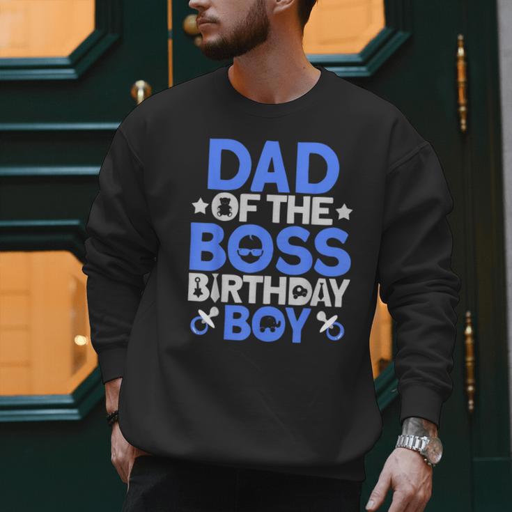 Dad Of The Boss Birthday Party Outfit Like A Boss Dad Men Sweatshirt