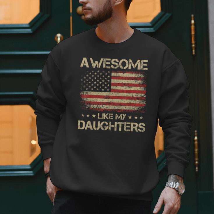 Dad From Daughter Awesome Like My Daughters Men Sweatshirt