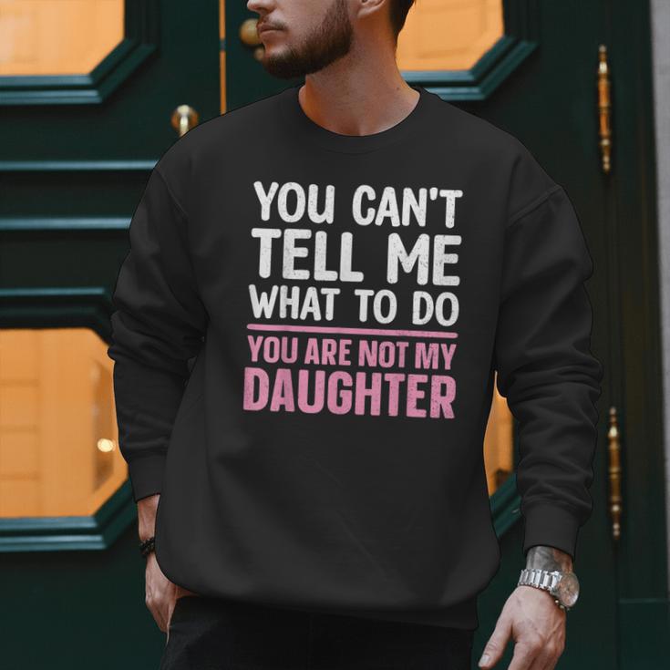 Dad For Father Daddy Papa Men From Daughter Dad Men Sweatshirt Dad For Father Daddy Papa Men From Daughter Dad Men Sweatshirt