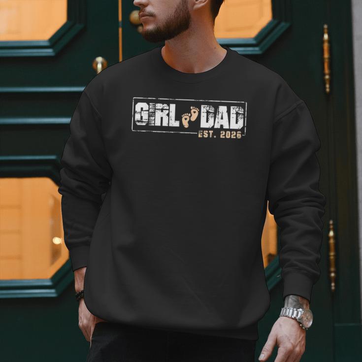 Dad Of Girl Est 2026 Baby Reveal First Father's Day Newborn Men Sweatshirt Dad Of Girl Est 2026 Baby Reveal First Father's Day Newborn Men Sweatshirt