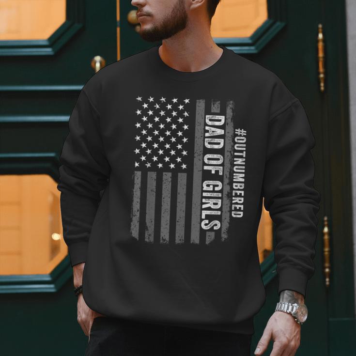 Dad Of Girls Outnumbered Fathers Day 2025 For Dad Daughters Men Sweatshirt