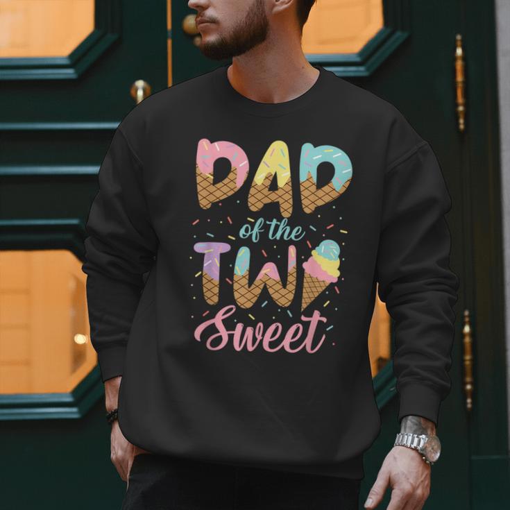 Dad Of The Two Sweet Birthday Girl Ice Cream Lovers 2nd Men Sweatshirt Dad Of The Two Sweet Birthday Girl Ice Cream Lovers 2nd Men Sweatshirt