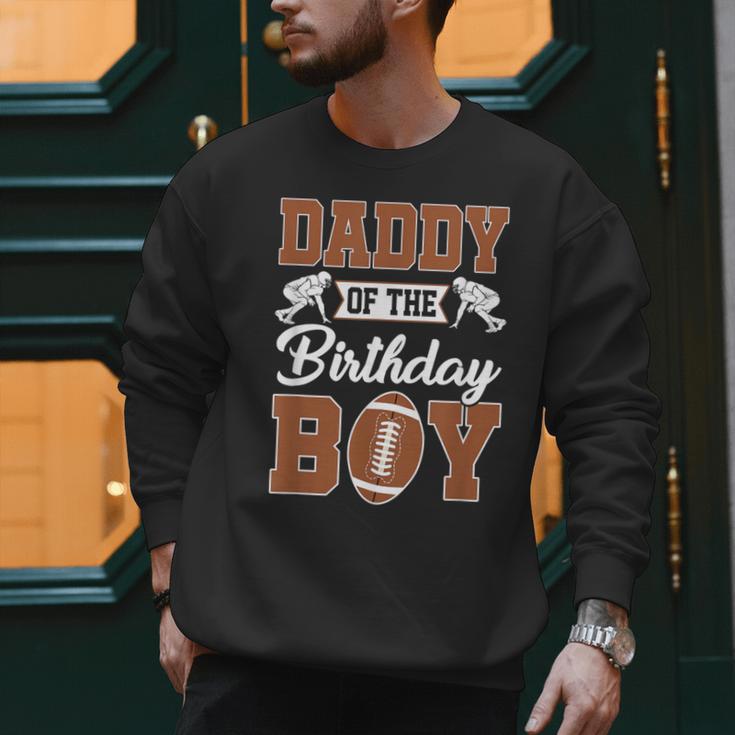 Daddy Of The Birthday Boy Football Party Family Matching Men Sweatshirt