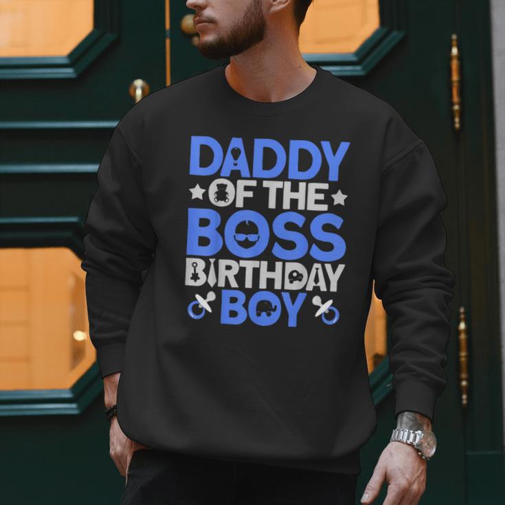 Daddy Of The Boss Birthday Party Outfit Like A Boss Daddy Men Sweatshirt