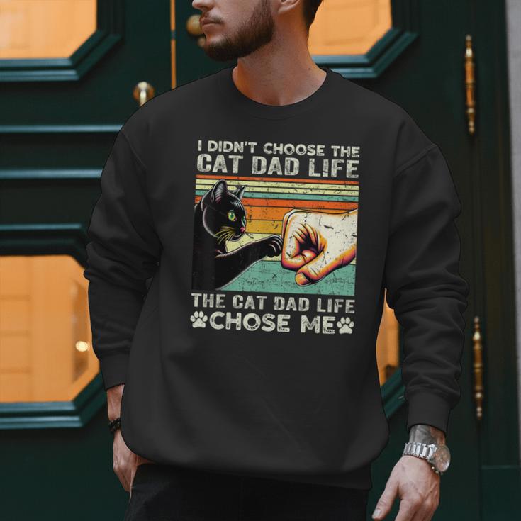 I Didn't Choose The Cat Dad Life Funny Cat Lovers Vintage Men Sweatshirt I Didn't Choose The Cat Dad Life Funny Cat Lovers Vintage Men Sweatshirt