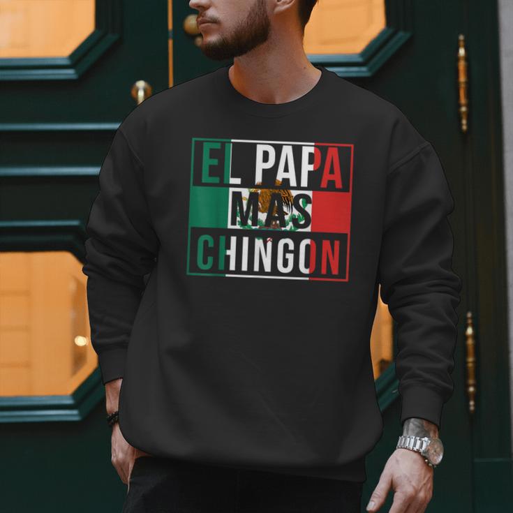 El Papa Mas Chingon Best Mexican Dad Men Sweatshirt