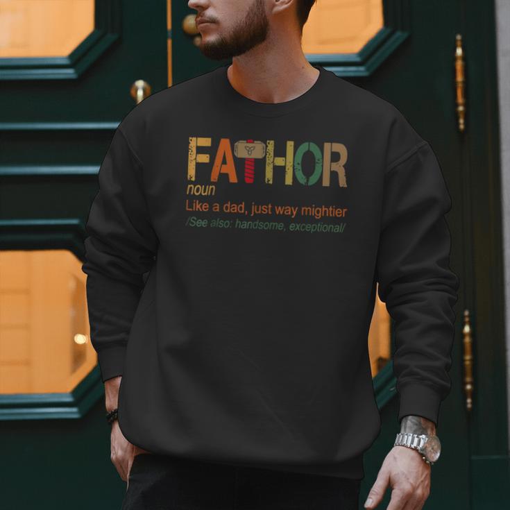 FA-Thor Like Dad Just Way Mightier Hero Fathers Day Small Men Sweatshirt