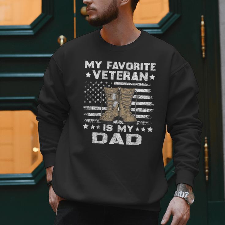 Father Veterans Day My Favorite Veteran Is My Dad For Kids Men Sweatshirt Father Veterans Day My Favorite Veteran Is My Dad For Kids Men Sweatshirt
