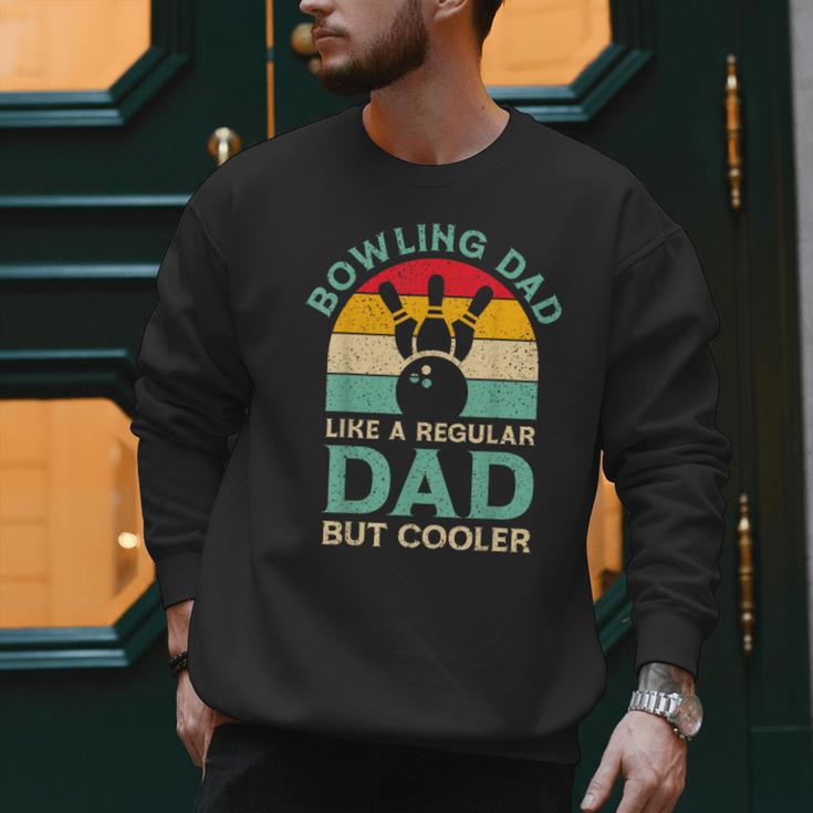 Fathers Day Bowling Dad For Bowling Player Dad Men Sweatshirt