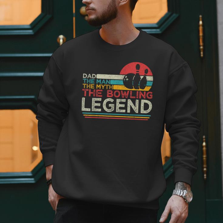 Father's Day The Man The Myth The Bowling Legend Bowler Dad Men Sweatshirt