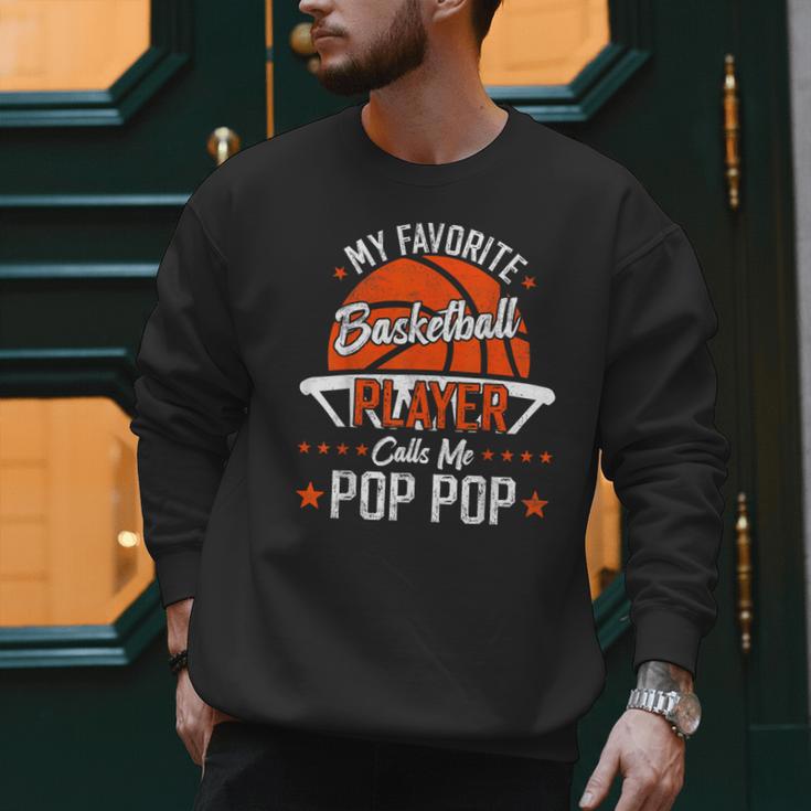 My Favorite Basketball Player Calls Me Pop Pop Funny Dad Men Sweatshirt