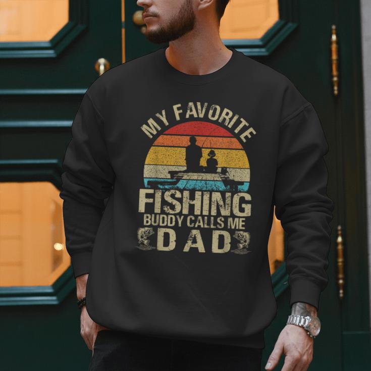 My Favorite Fishing Buddy Calls Me Dad Men Sweatshirt My Favorite Fishing Buddy Calls Me Dad Men Sweatshirt