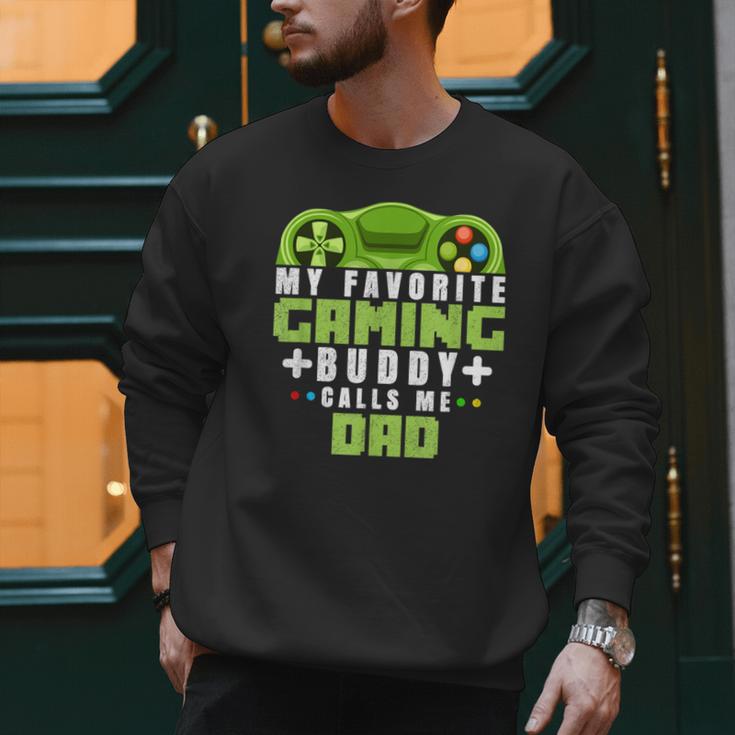 My Favorite Gaming Buddy Calls Me Dad For Dad From Sons Men Sweatshirt