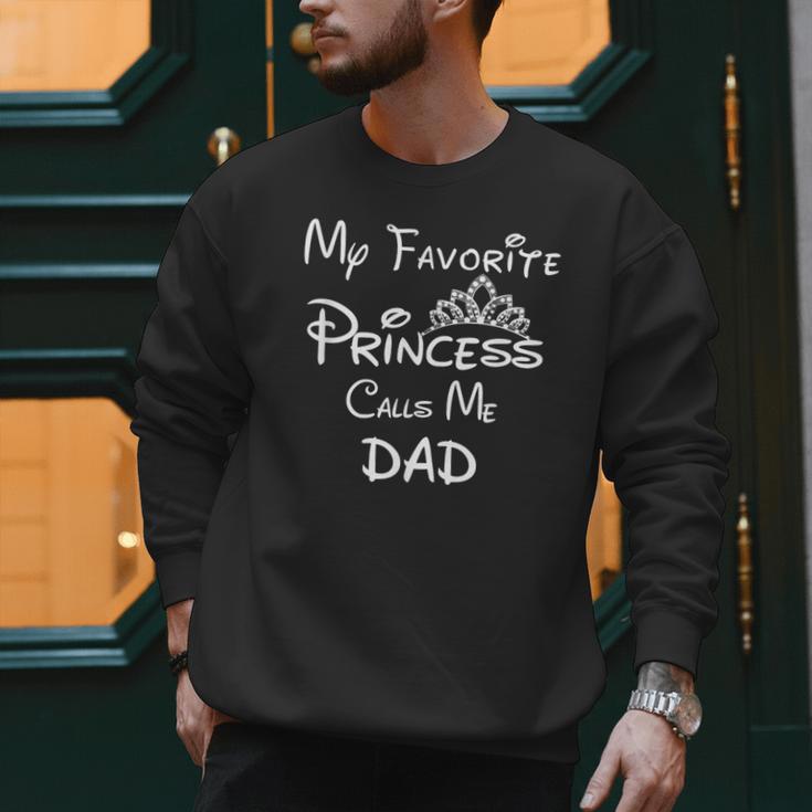 My Favorite Princess Calls Me Dad Dad Daughter Tee T-Shirt Men Sweatshirt My Favorite Princess Calls Me Dad Dad Daughter Tee T-Shirt Men Sweatshirt