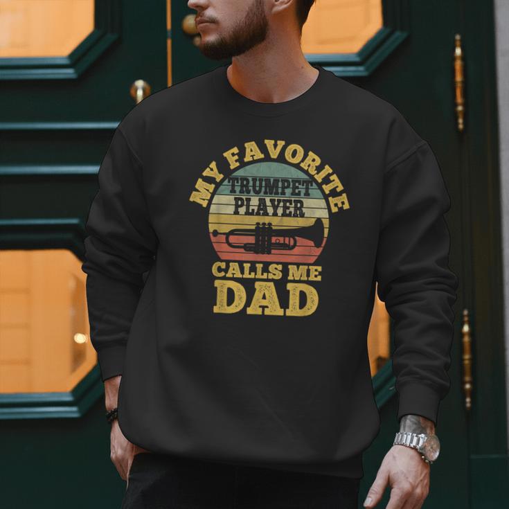 My Favorite Trumpet Player Calls Me Dad Father Vintage Men Sweatshirt