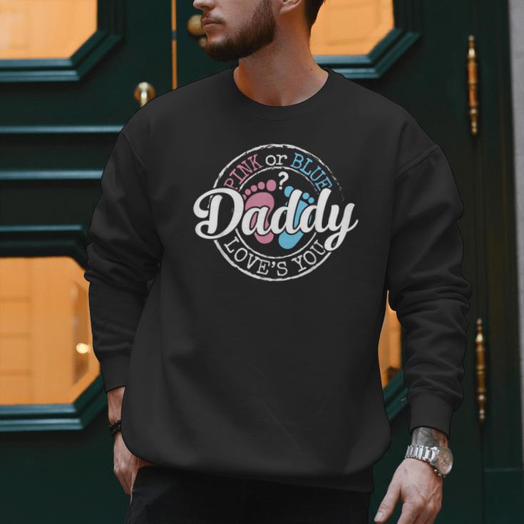 Gender Reveal Dad Daddy To Be Pink Or Blue Baby Shower Men Sweatshirt Gender Reveal Dad Daddy To Be Pink Or Blue Baby Shower Men Sweatshirt