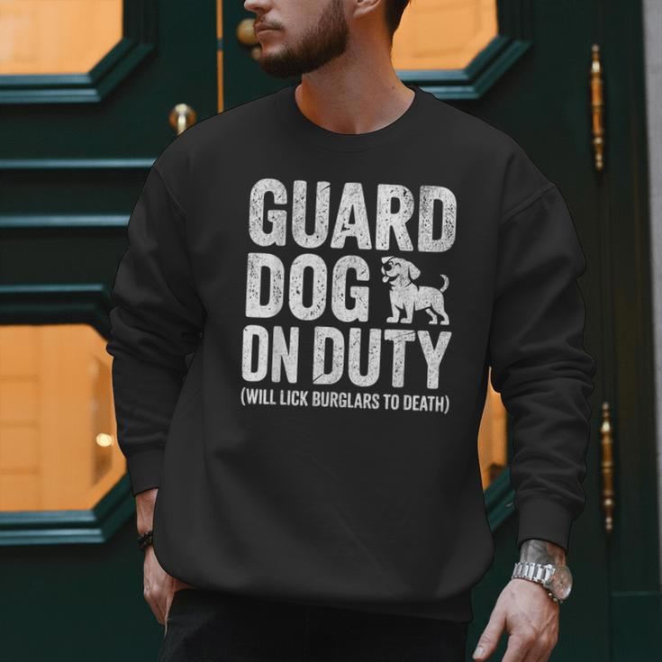 Guard Dog Will Lick Burglars Dog Mom Dad T-Shirt Men Sweatshirt