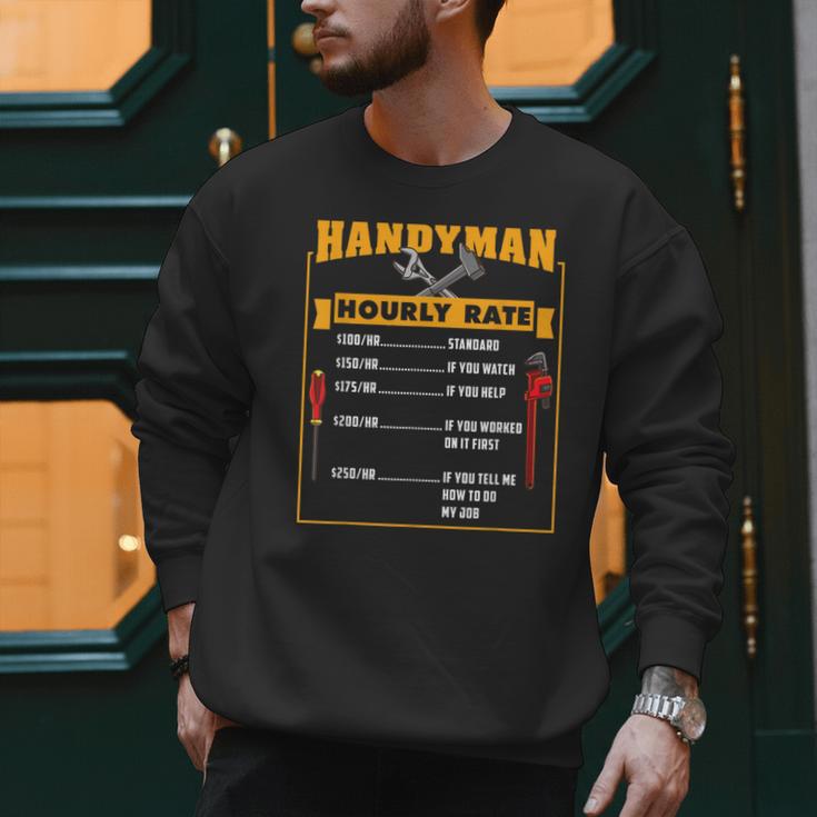 Handyman Hourly Rate Fathers Day Dad Men Sweatshirt