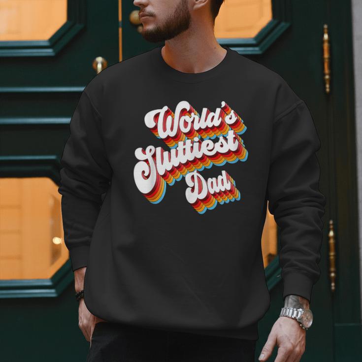 Humor Sarcastic Father's Day Adult Jokes World's Sluttiest Dad Small Men Sweatshirt