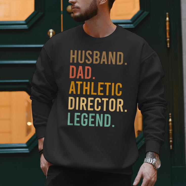 Husband Dad Athletic Director Legend Athletic Directors Men Sweatshirt