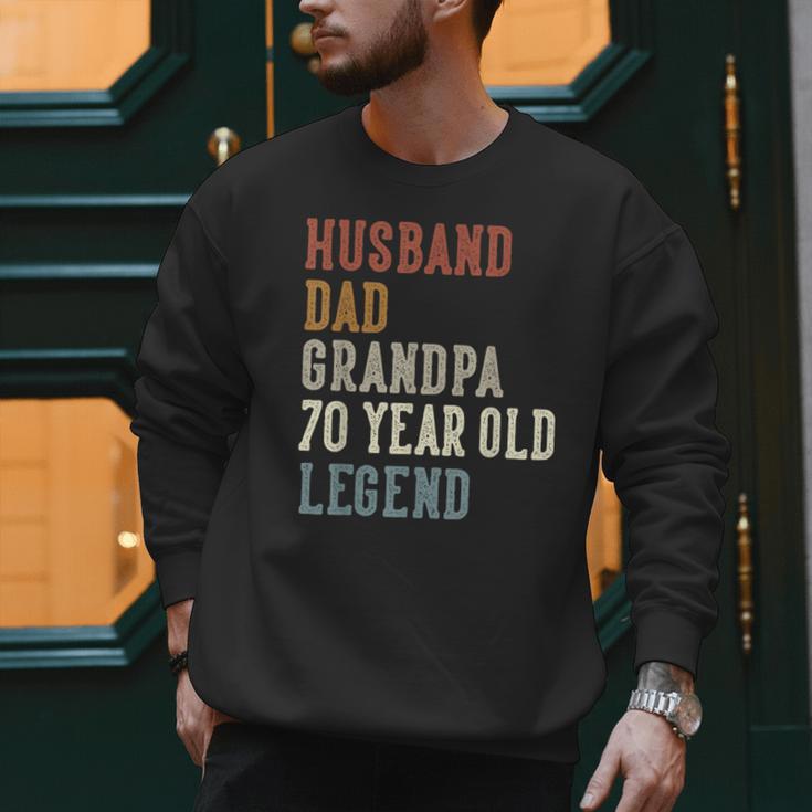 Husband Dad Grandpa 70 Year Old Legend 70th Birthday Men Sweatshirt