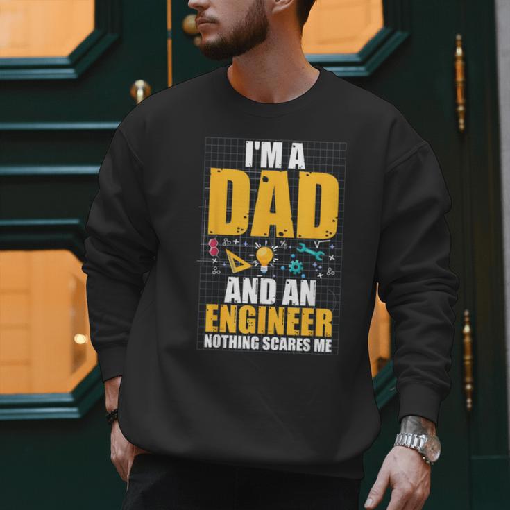 I'm A Dad And Engineer Father Day Engineering Men Sweatshirt I'm A Dad And Engineer Father Day Engineering Men Sweatshirt