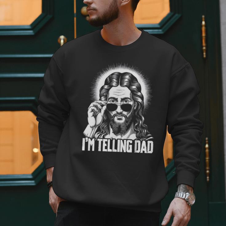 I'm Telling Dad Jesus Men Sweatshirt