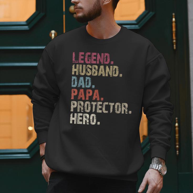 Legend Husband Dad Papa Protector Hero For Dad Men Sweatshirt
