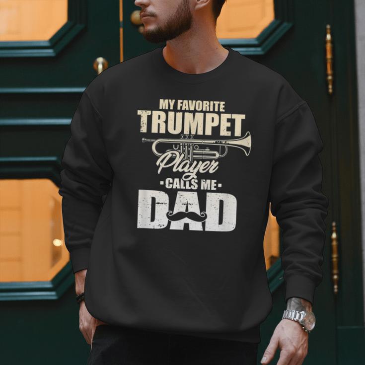 Marching Band Dad My Favorite Trumpet Player Calls Me Dad Men Sweatshirt Marching Band Dad My Favorite Trumpet Player Calls Me Dad Men Sweatshirt