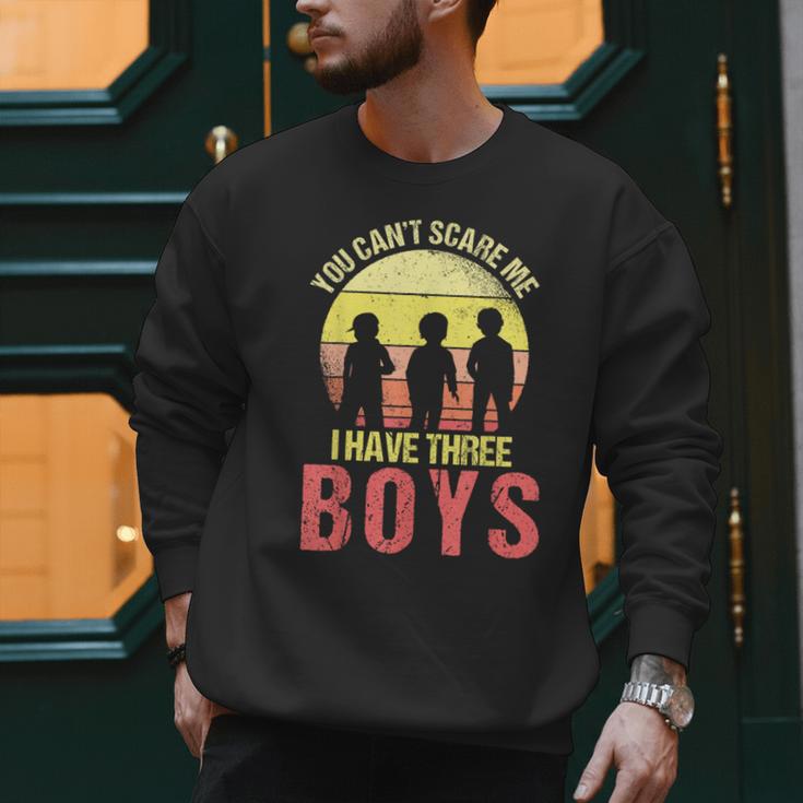 Mom Of 3 Boys Dad I Have Three Boys Dad Of 3 Boys Mom Of 3 Men Sweatshirt Mom Of 3 Boys Dad I Have Three Boys Dad Of 3 Boys Mom Of 3 Men Sweatshirt