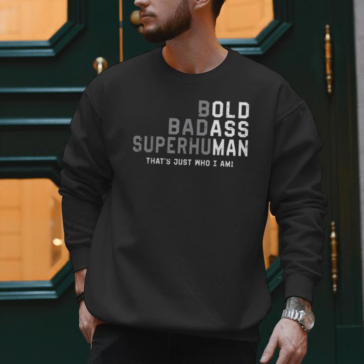Old Man Saying Gag Fathers Day Birthday Dad Men Men Sweatshirt